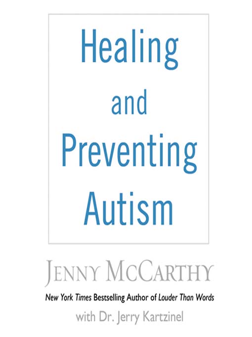 Title details for Healing and Preventing Autism by Jenny McCarthy - Available